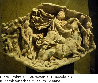 Misteri mitraici. Tauroctonia. II secolo d.C. Kunsthistorisches Museum. Vienna.