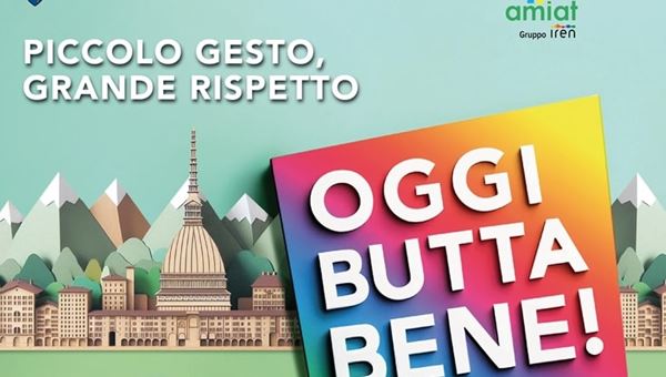 Iren, al via nuova campagna di sensibilizzazione a Torino per corretto conferimento rifiuti