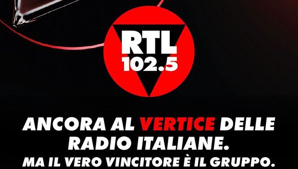 RTL 102.5 si conferma radio più ascoltata d’Italia