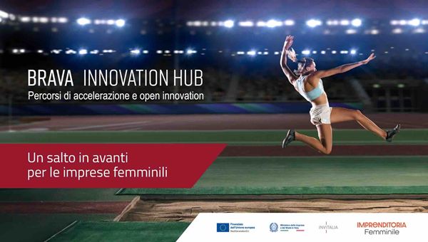 Brava Innovation Hub: al via open call programma accelerazione di Roma per startup e imprese femminili