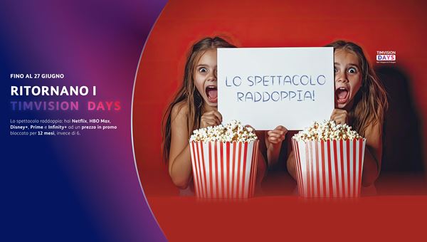 TimVision Days Estate: offerte raddoppiate per 12 mesi