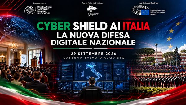 CyberShield AI Italia: a Roma confronto nazionale su cybersecurity, AI e infrastrutture strategiche